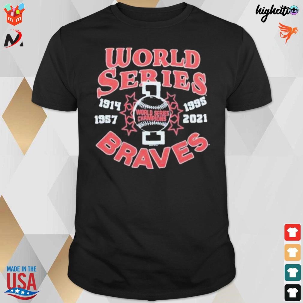 Braves 4 time world series champions t-shirt