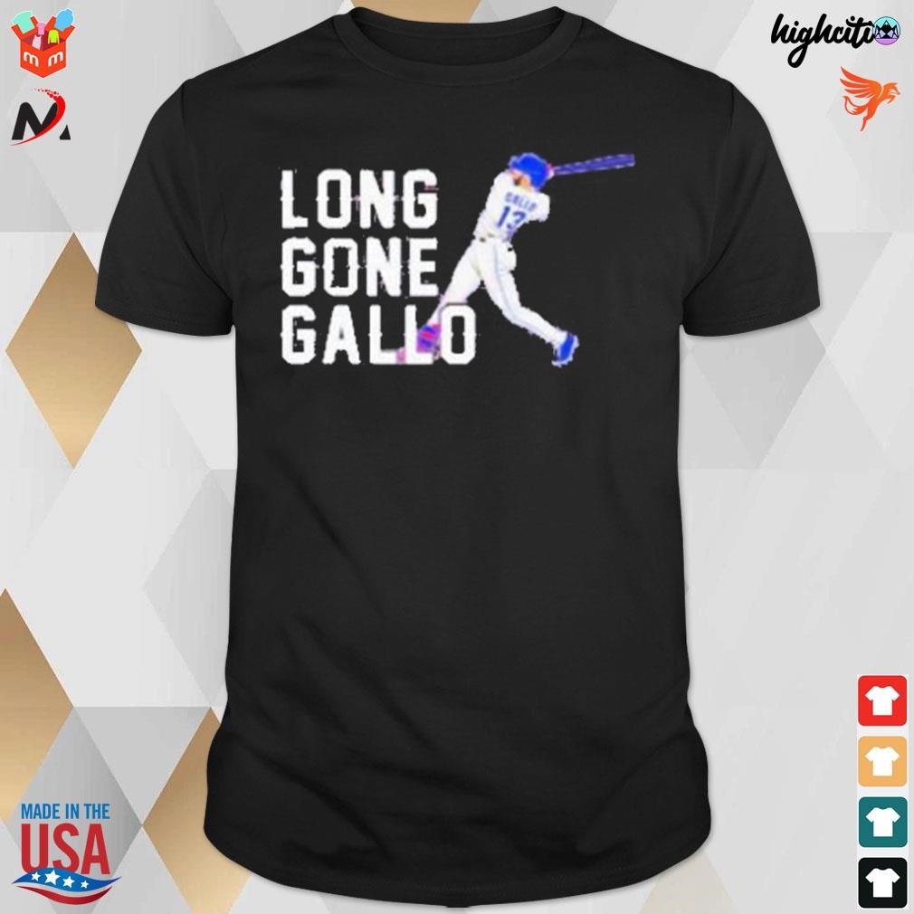 Joey Gallo long gone Gallo t-shirt