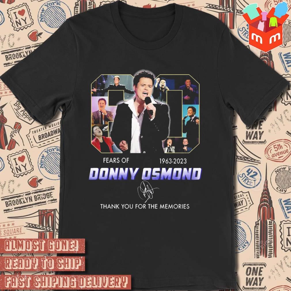 60 years of 1963 2023 Donny Osmond thank you for the memories signature photo design t-shirt