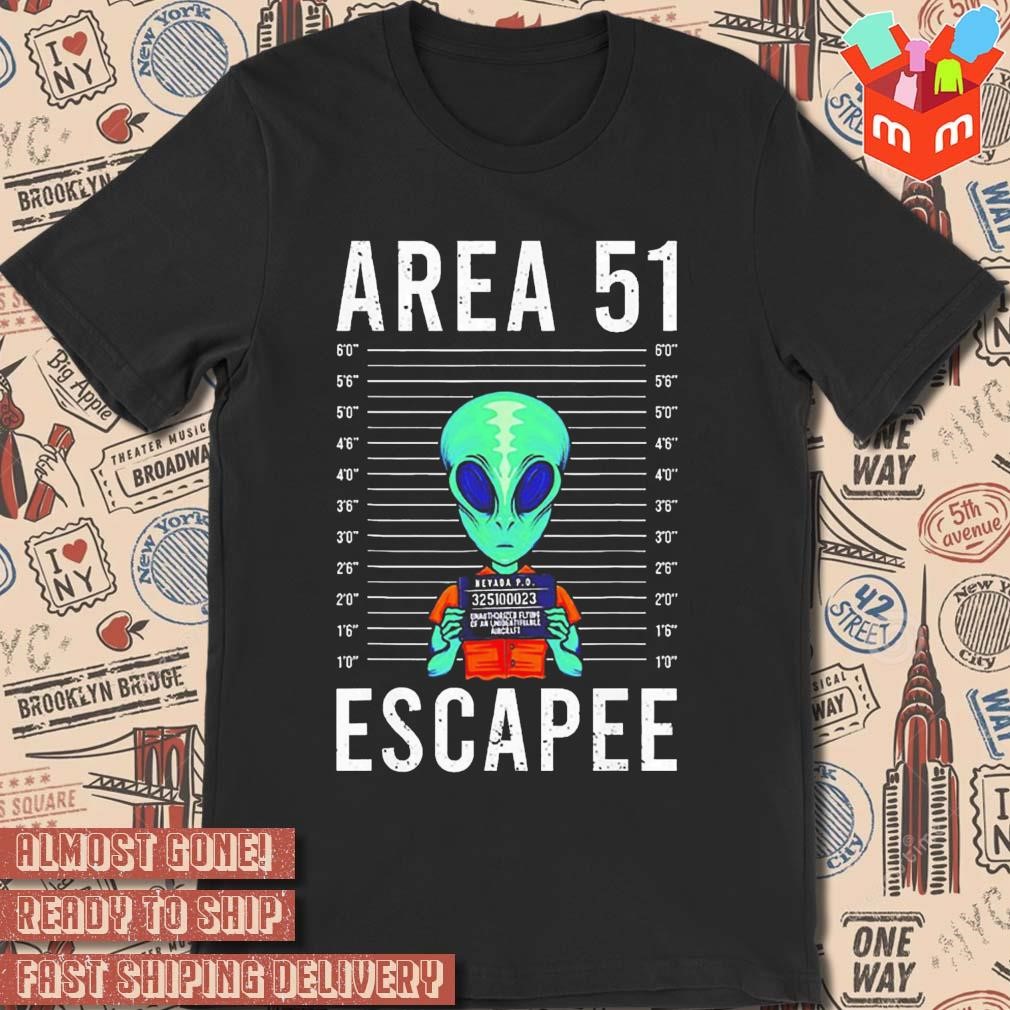 Alien area 51 escapee art design t-shirt