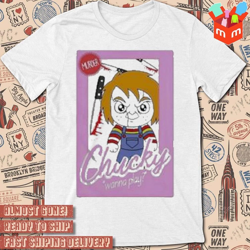 Barbie Chucky wanna play art design t-shirt