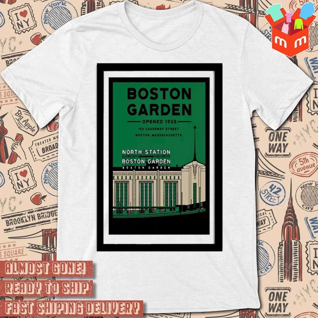 Boston garden opened 1928 North Station Boston garden art poster design t-shirt