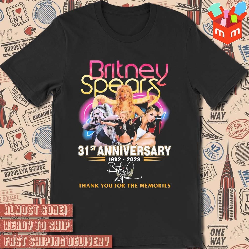 Britney Spears 31st Anniversary 1992 – 2023 Thank You For The Memories Signature photo design T-shirt