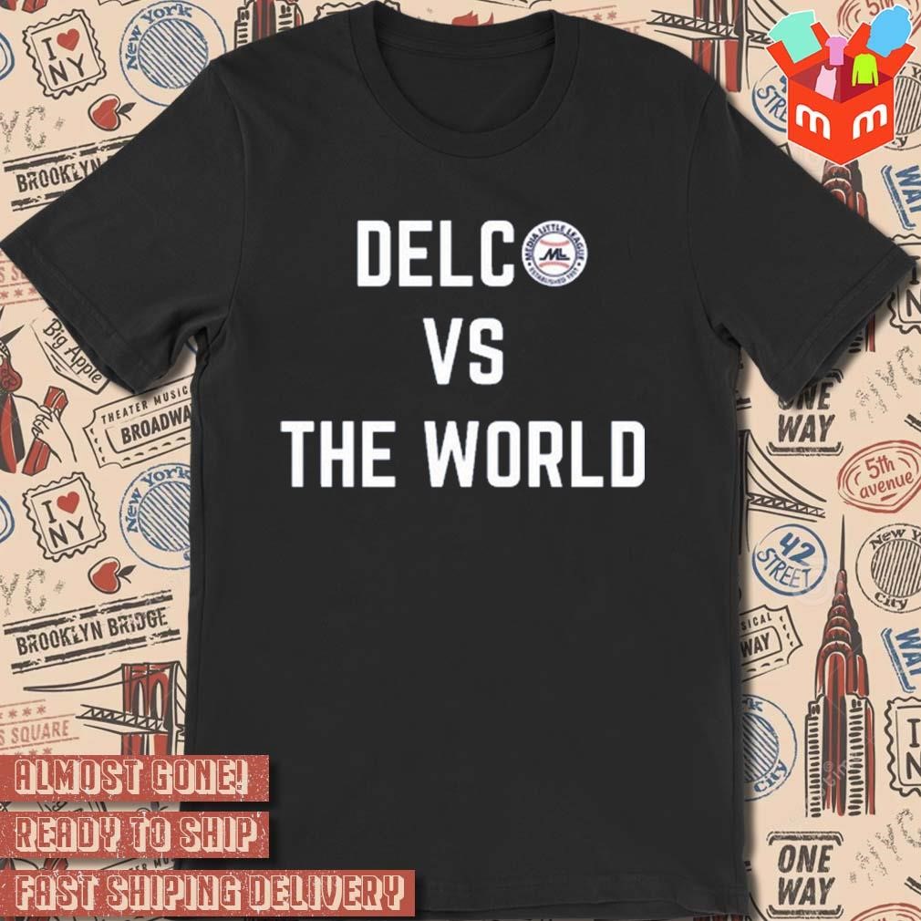 Delc vs the world t-shirt