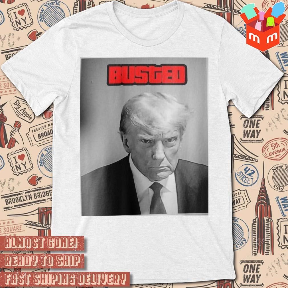 Donald Trump Mug Shot Busted GTA Never Surrender photo design T-shirt