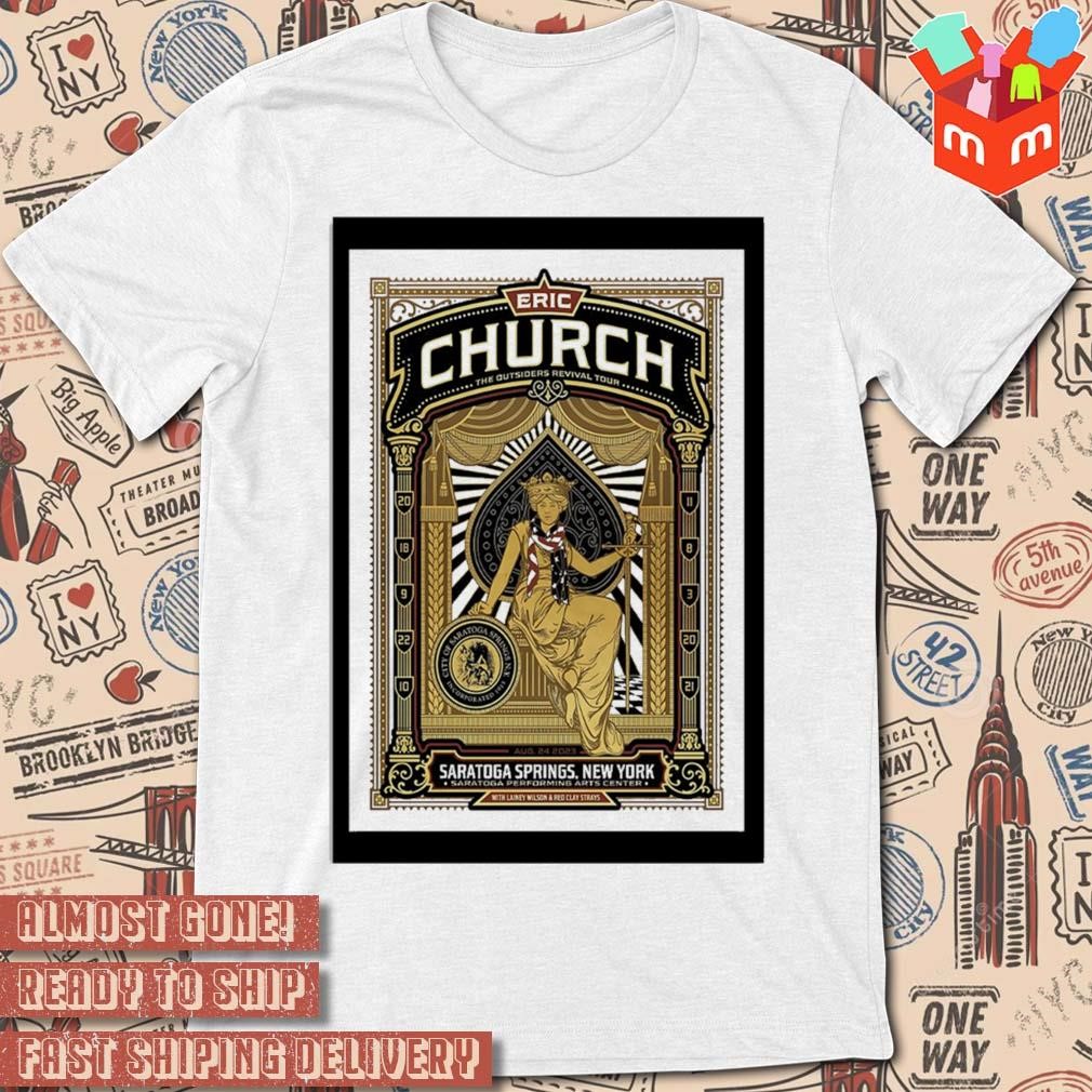 Eric Church august 24 2023 Saratoga Springs New York event art poster design t-shirt