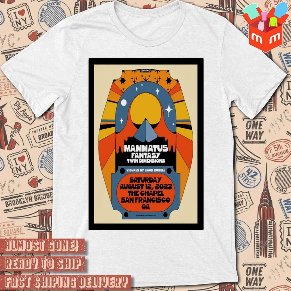 Mammatus show San Francisco aug 12 2023 art poster design t-shirt