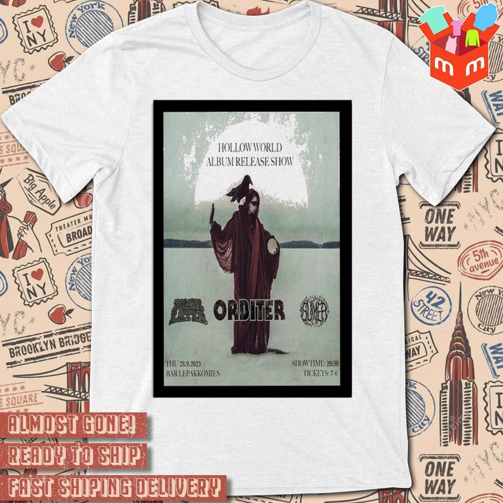 Orbiter hollow world album release show bar lepakkomies september 2023 art poster design t-shirt