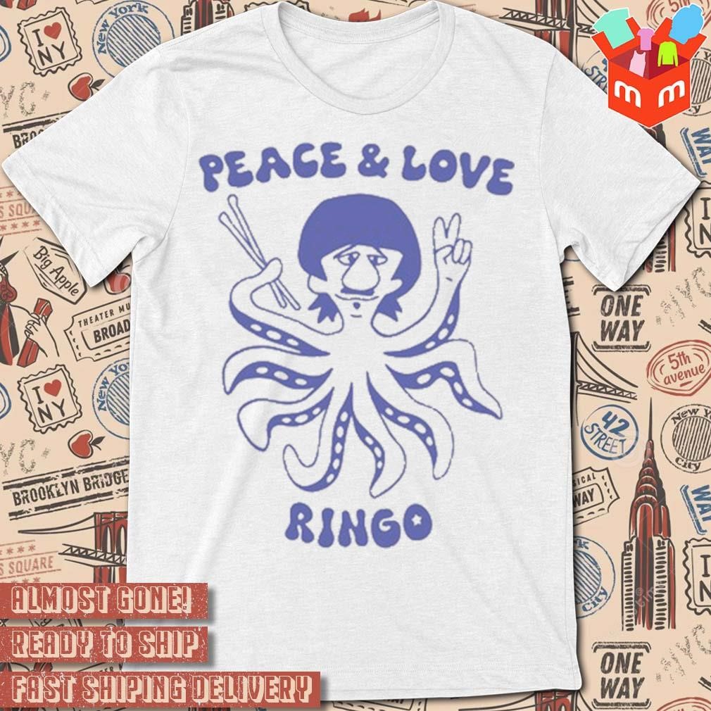 Peace and love ringo art design t-shirt