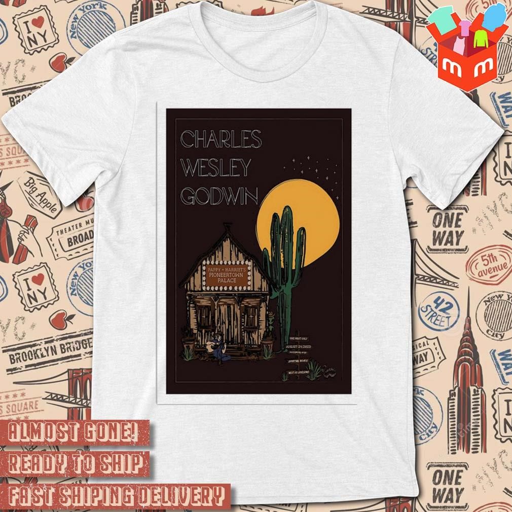 Pioneertown CA august 24 2023 Charles Wesley godwin tour art poster design t-shirt