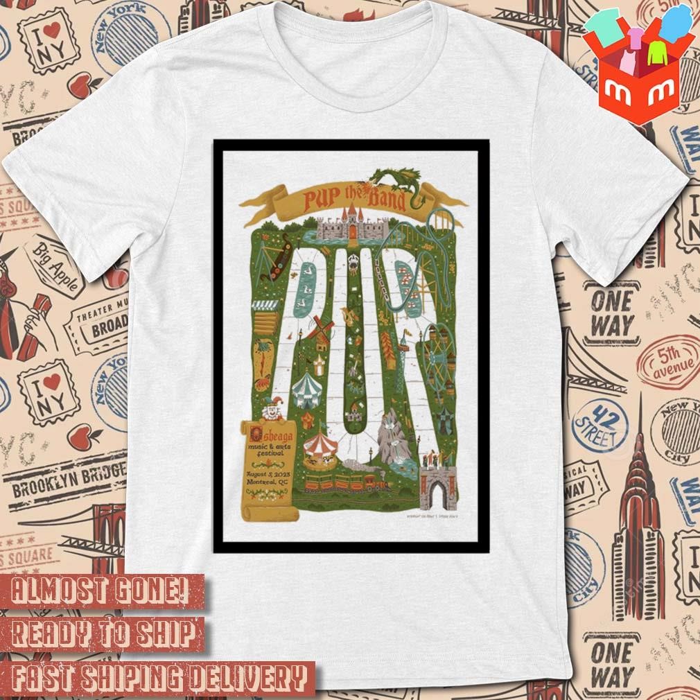 Pup the band august 5 2023 Montreal QC Canada art poster design t-shirt