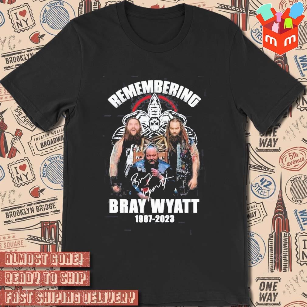 Remembering Bray Wyatt 1987 – 2023 signature photo design T-shirt