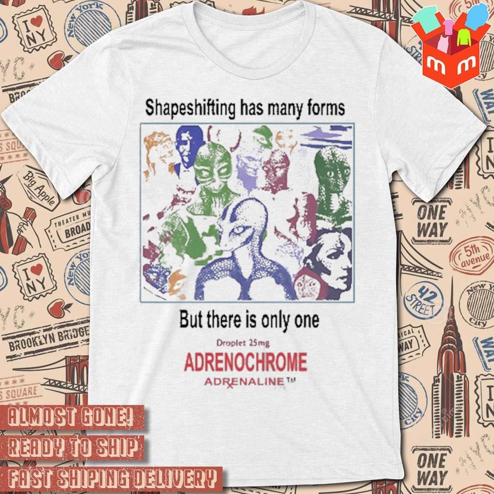 Shapeshifting has many forms but there is only one art design t-shirt