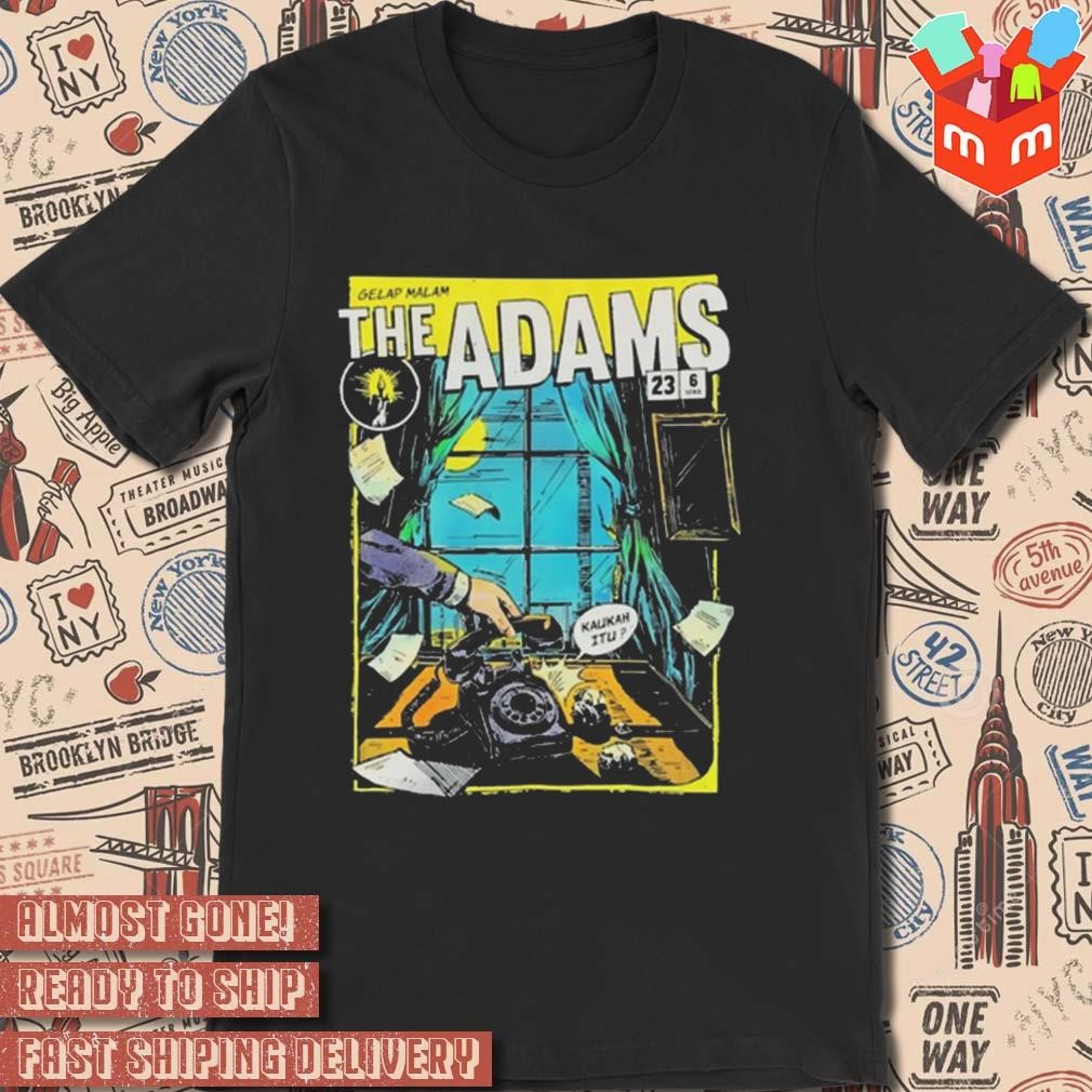The Adams gelap malam art design t-shirt