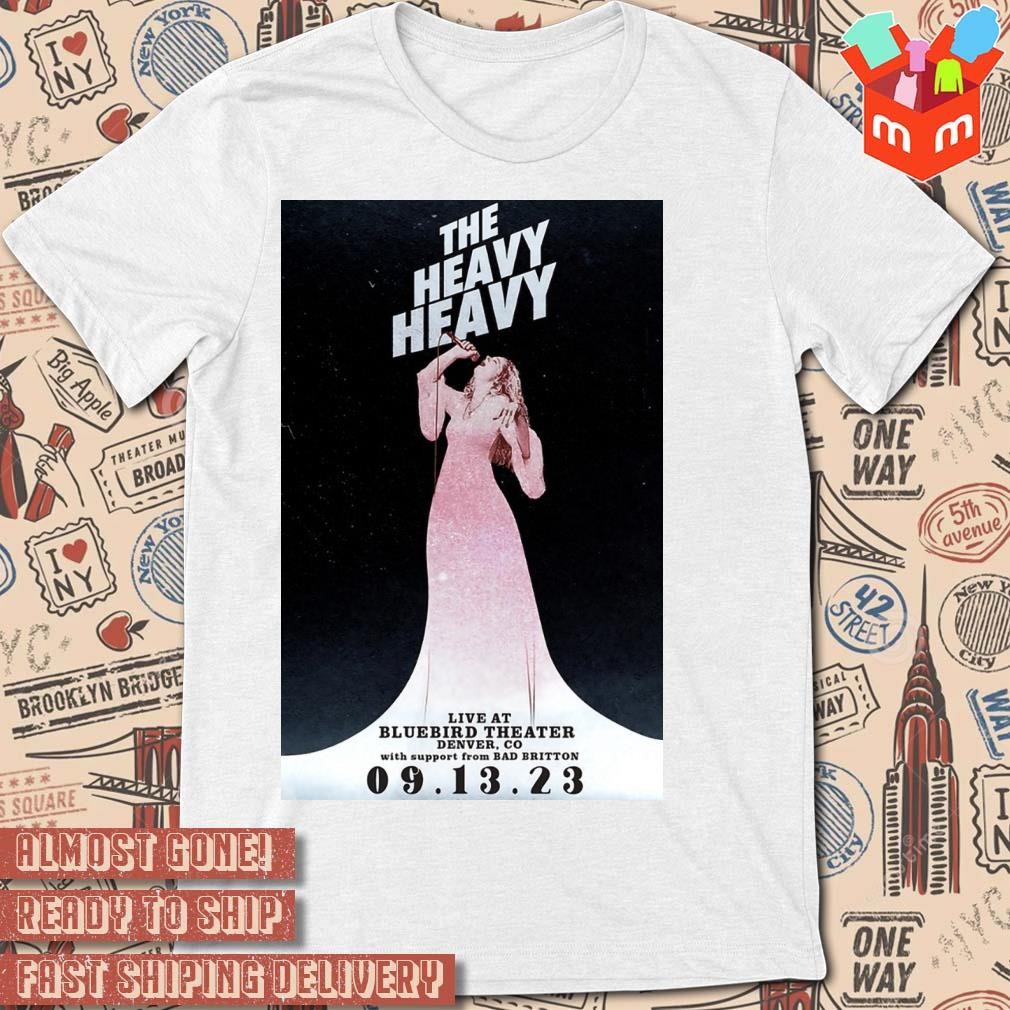 The Heavy Heavy Tour 2023 in Denver Bluebird Theater photo poster design T-shirt