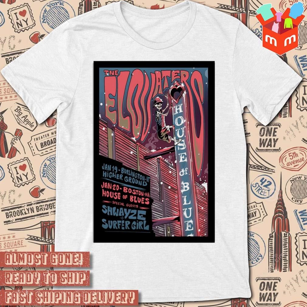 The elovaters concert higher ground Burlington VT jan 19 2024 art poster design t-shirt