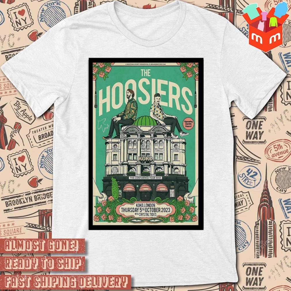 The hoosiers the confidence tour 2023 koko London art poster design t-shirt
