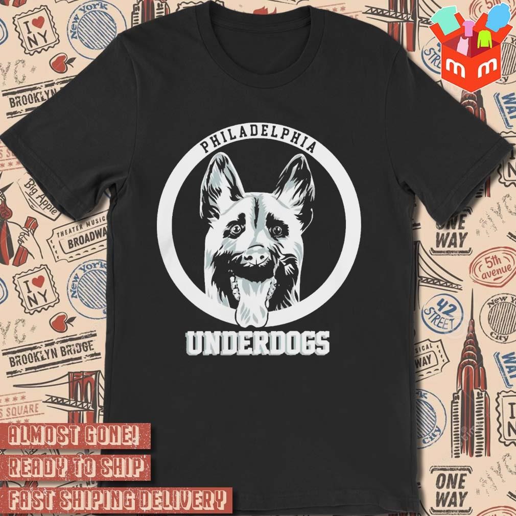 Underdogs apparel philadelphia underdogs T-shirt