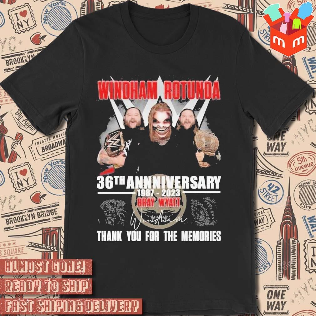 Windham Rotunda 36th Anniversary 1987 – 2023 Bray Wyatt Thank You For The Memories signature photo design T-shirt
