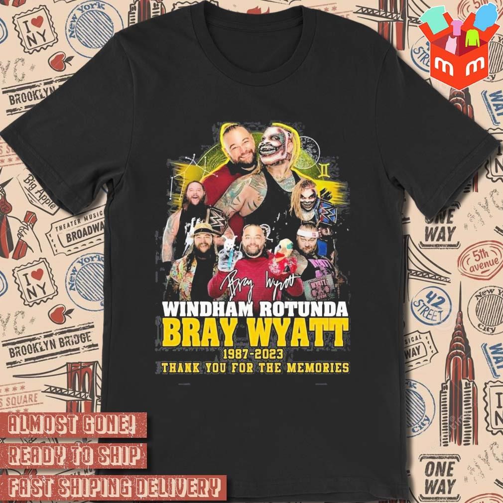 Windham Rotunda Bray Wyatt 1987 – 2023 Thank You For The Memories signature photo design T-shirt