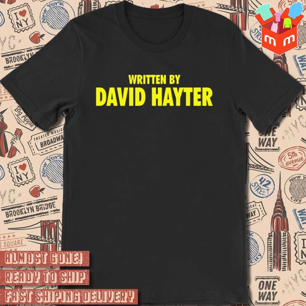 Written by David Hayter t-shirt