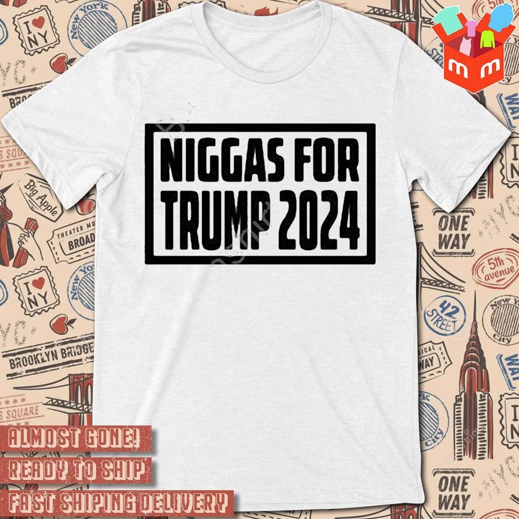 Citizen free press niggas for Trump 2024 t-shirt
