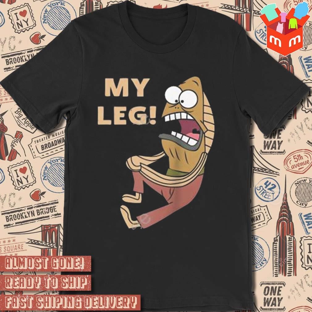 Fred the fish my leg art design t-shirt