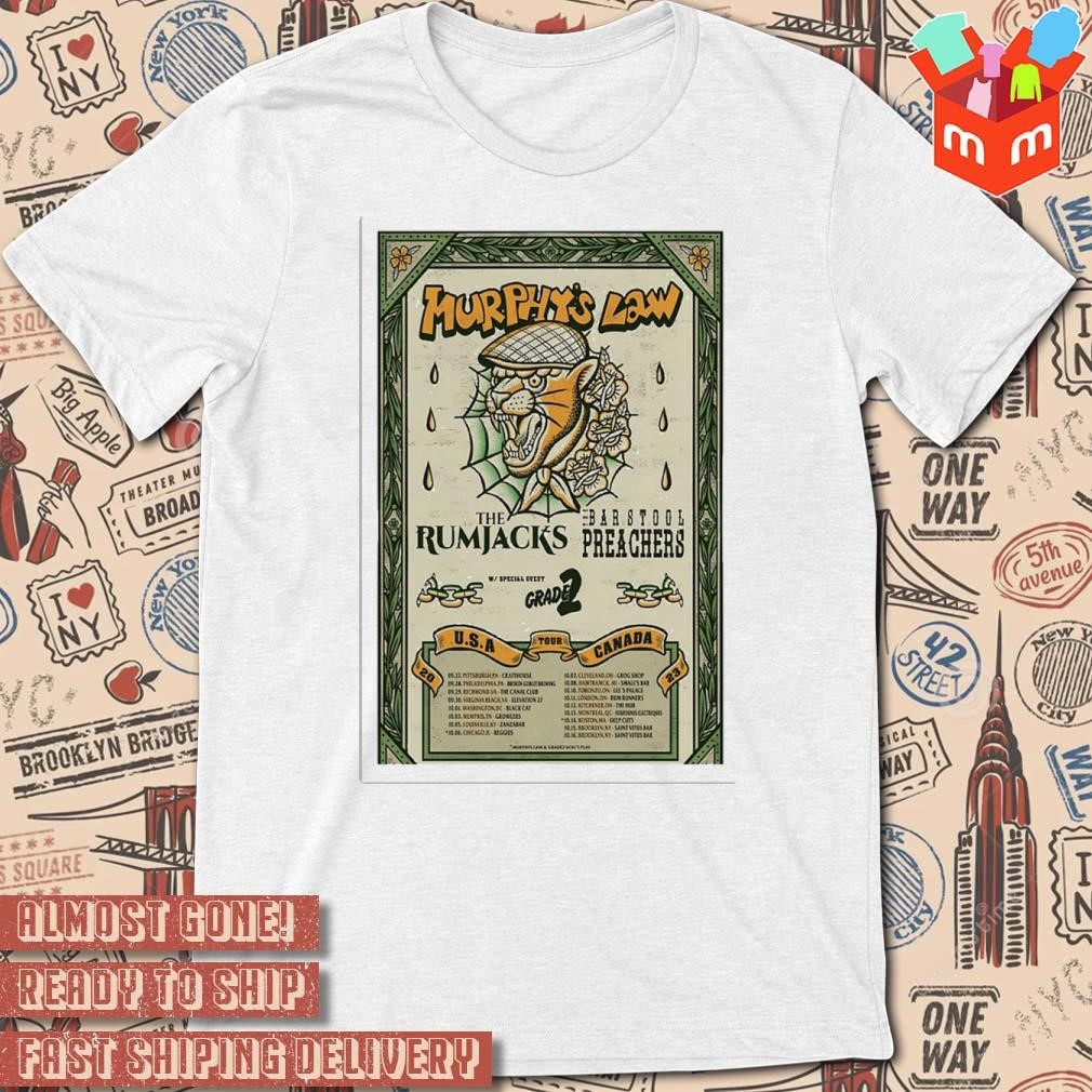 Grade 2 Murphy's Law the Rumjacks with barstool preachers tour 2023 art poster design t-shirt