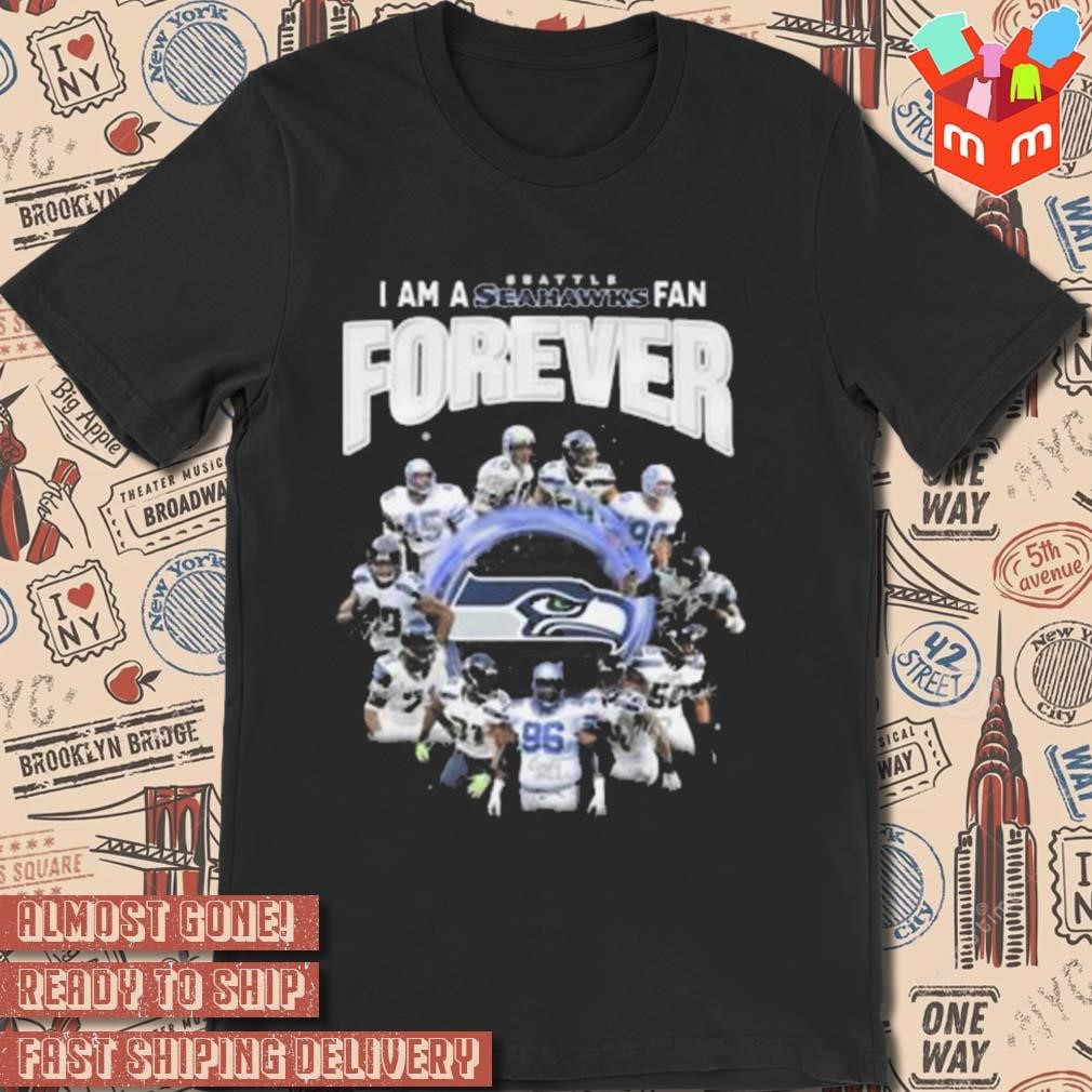 I am a Seattle Seahawks fan forever signatures 2023 photo design t-shirt