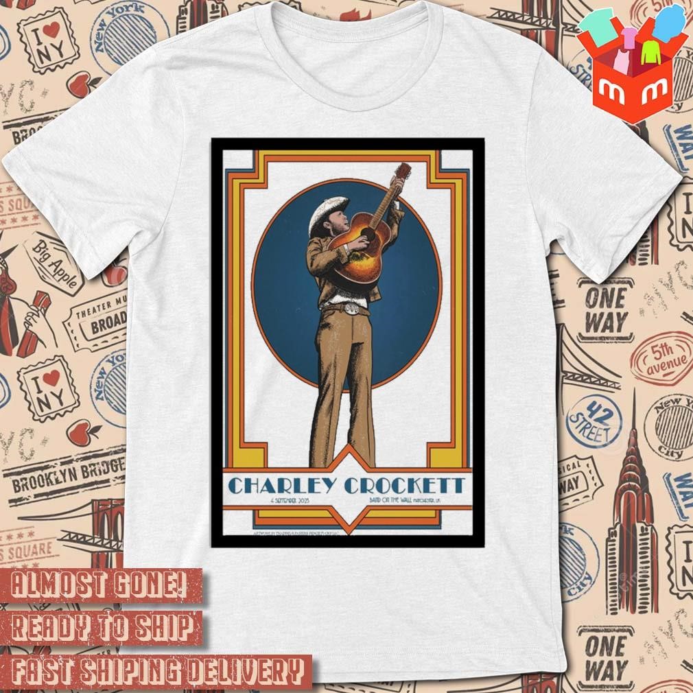 Manchester UK september 4 2023 Charley Crockett tour photo poster design t-shirt