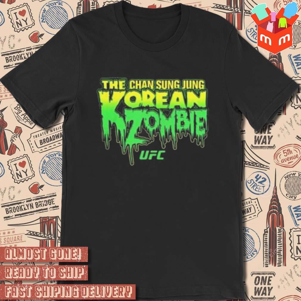 Men's ufc chan sung jung the korean zombie horror t-shirt