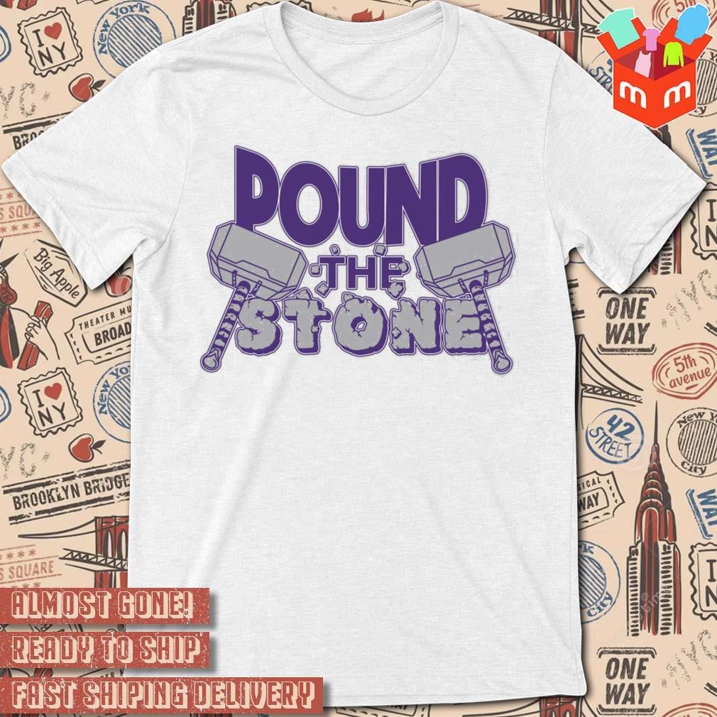 Pound The Stone art design t-shirt