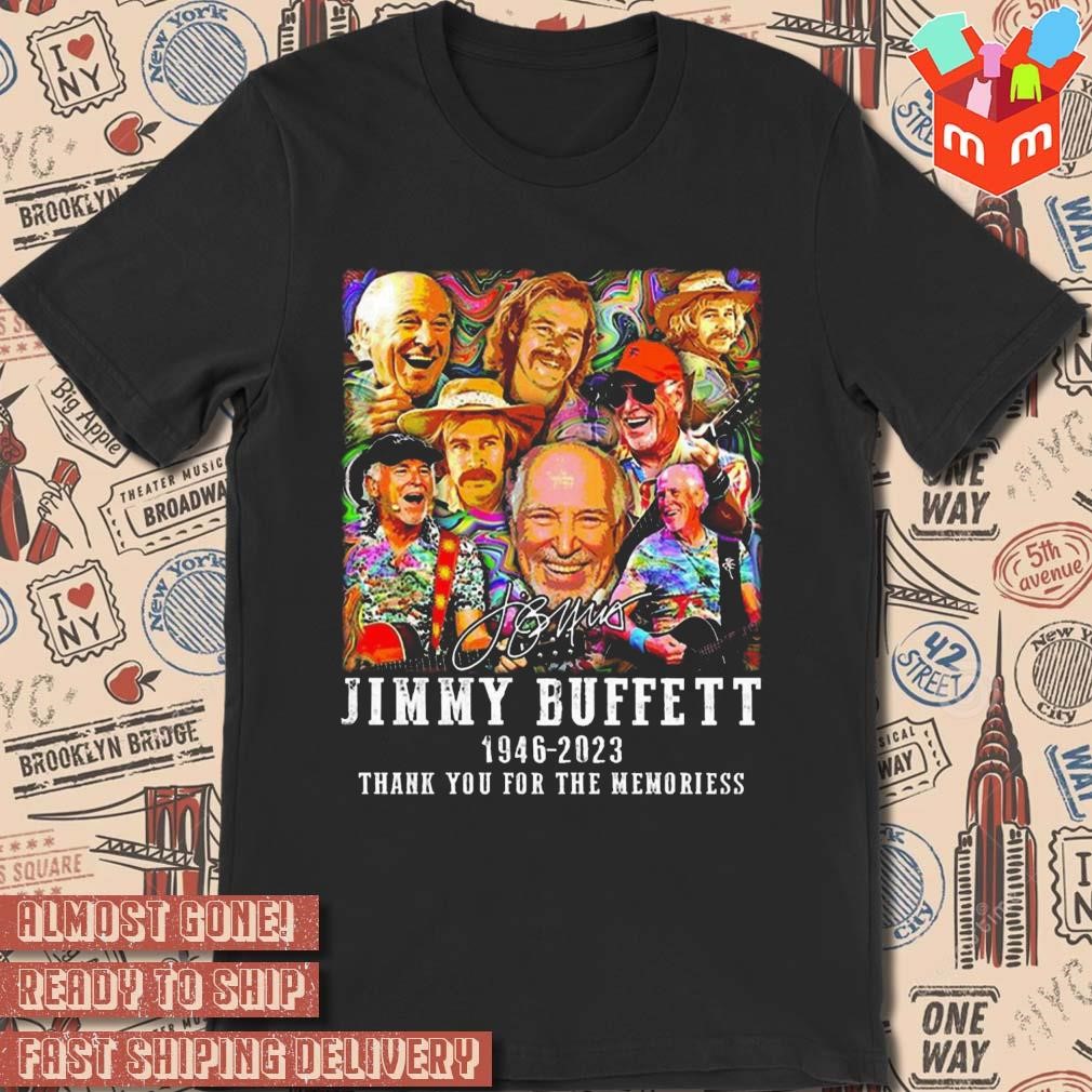 Signature Jimmy Buffett 1946 2023 thank you for the memories photo design T-shirt