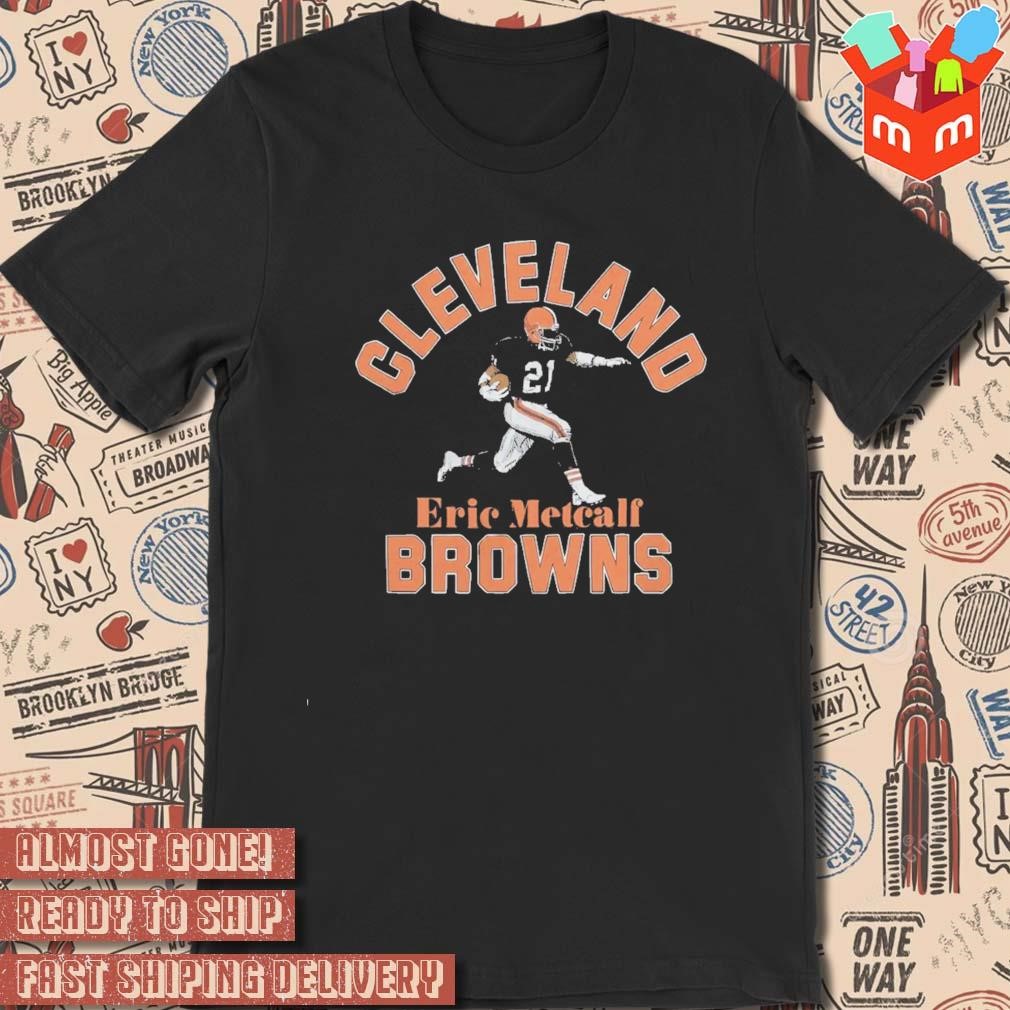 Eric Metcalf Cleveland Browns t-shirt