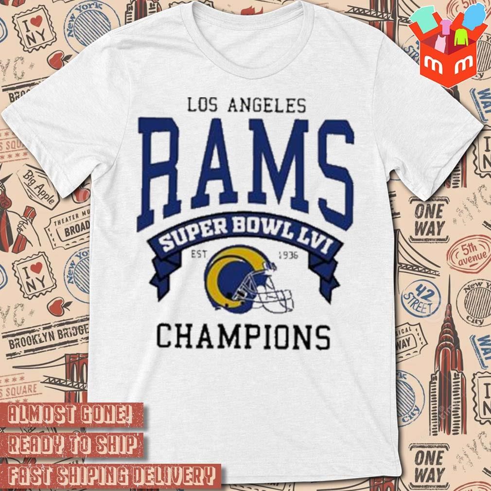 Los Angeles Rams Super Bowl Lvi est 1936 Champions 2023 t-shirt