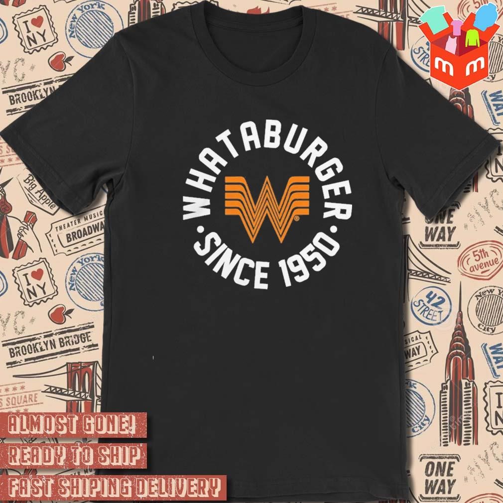 Whataburger Sportiqe Since 1950 t-shirt