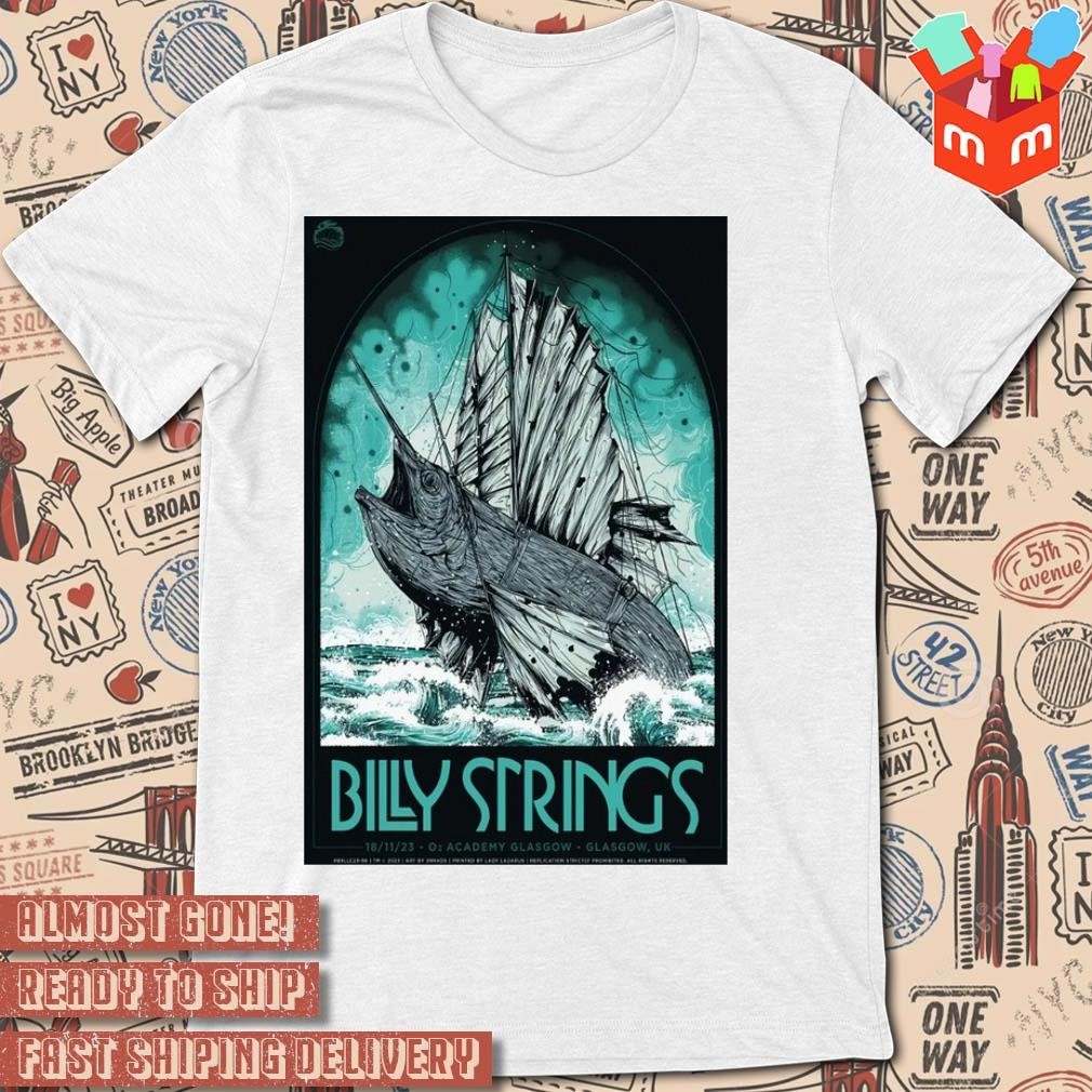 Billy Strings 18-11-2023 O2 Academy Glasgow Glasgow UK poster t-shirt