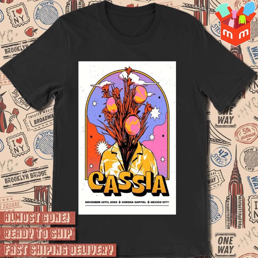 Cassia Corona Capital Mexico City November 19-2023 Music Festival poster t-shirt
