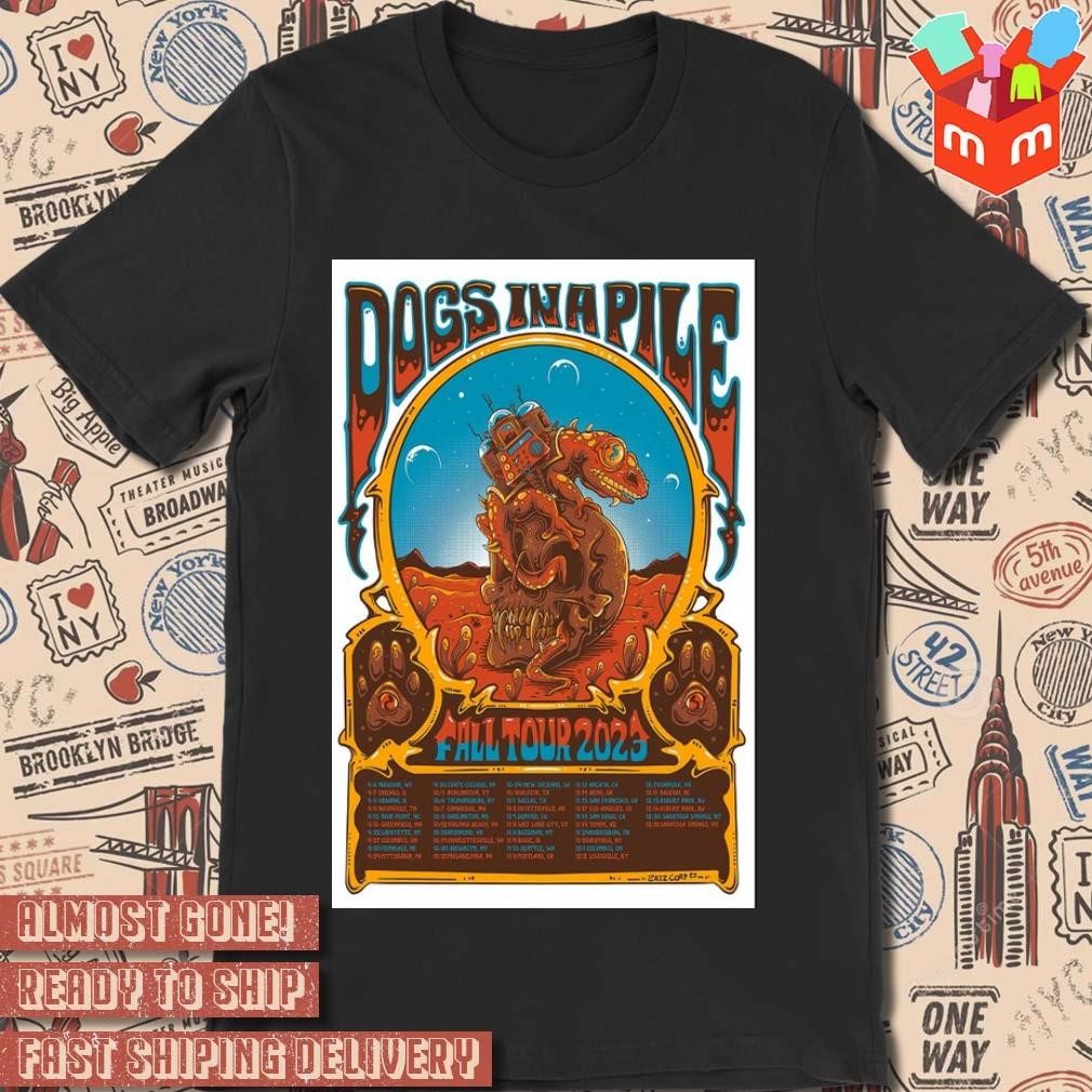 Dogs In A Pile 11-29-2023 Harrisburg Pennsylvania Tour poster T-shirt