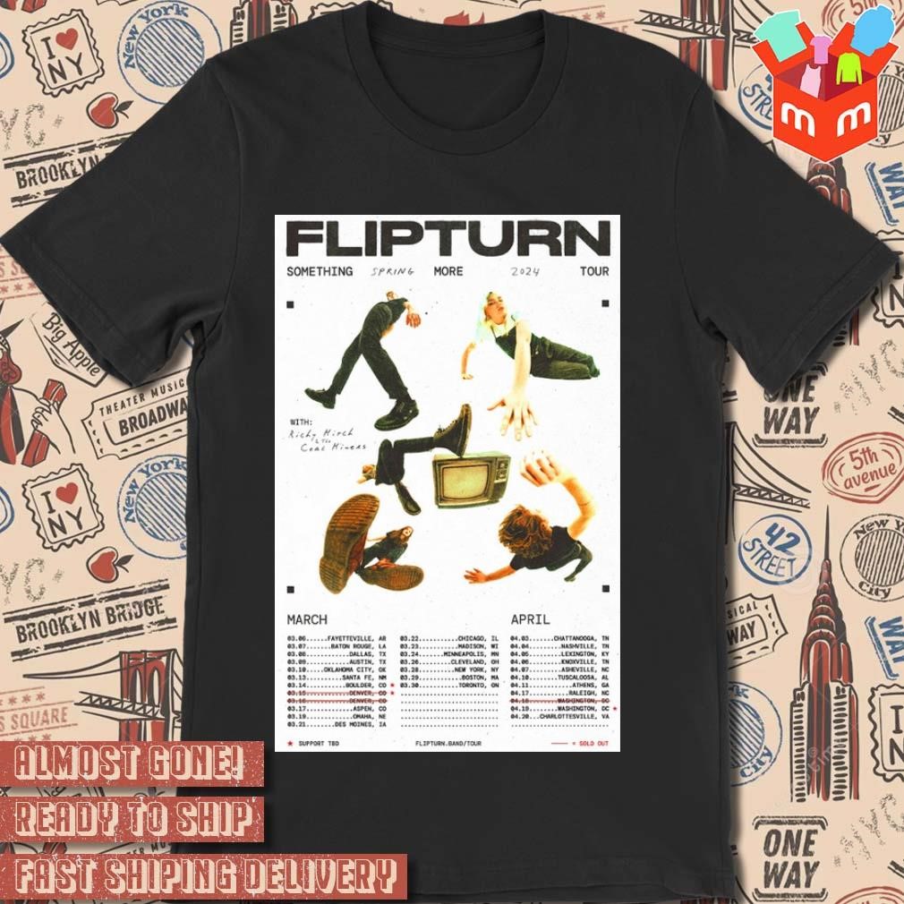 Flipturn Something Spring Tour More 2024 tour poster T-shirt
