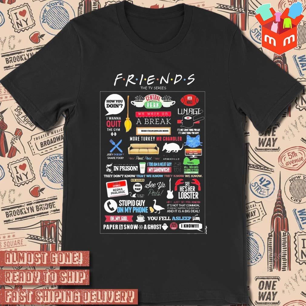Friends The Tv Series t-shirt