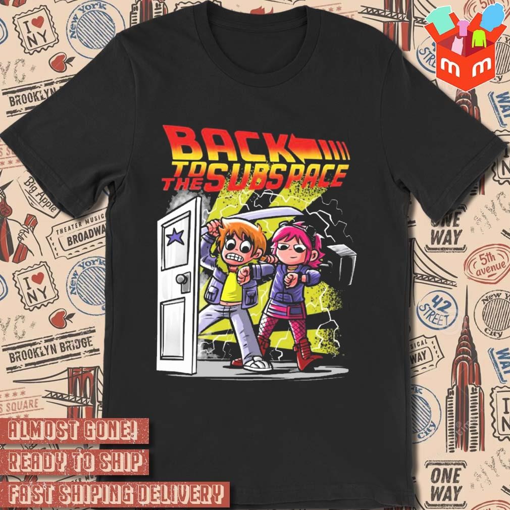Scott Pilgrim Takes Off Back to the Subspace t-shirt