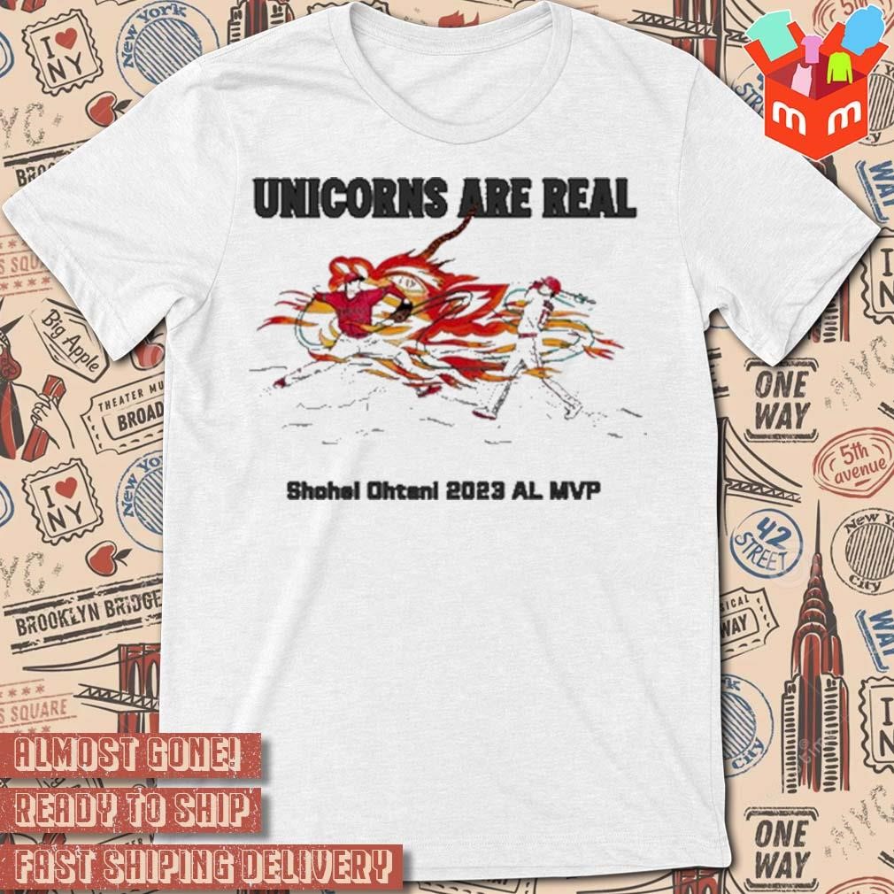 Shohei Ohtani Los Angeles Angels 2023 AL MVP unicorns are real T-shirt