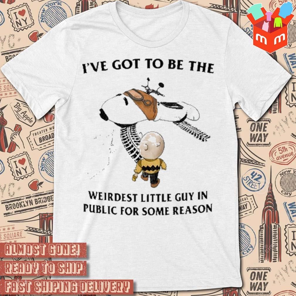 Snoopy and Charlie Brown I've got to be the weirdest little guy in public for some reason T-shirt