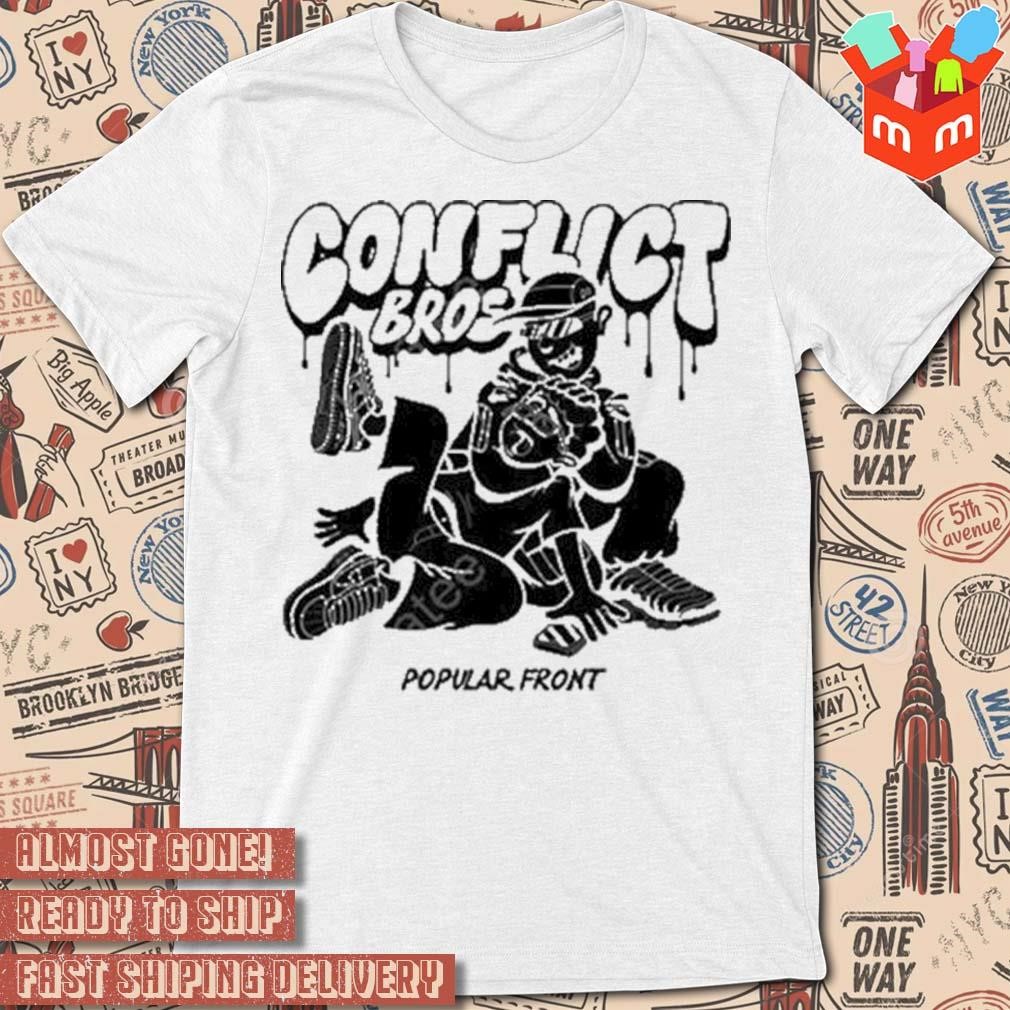 Support Popular Front Conflict Bros t-shirt