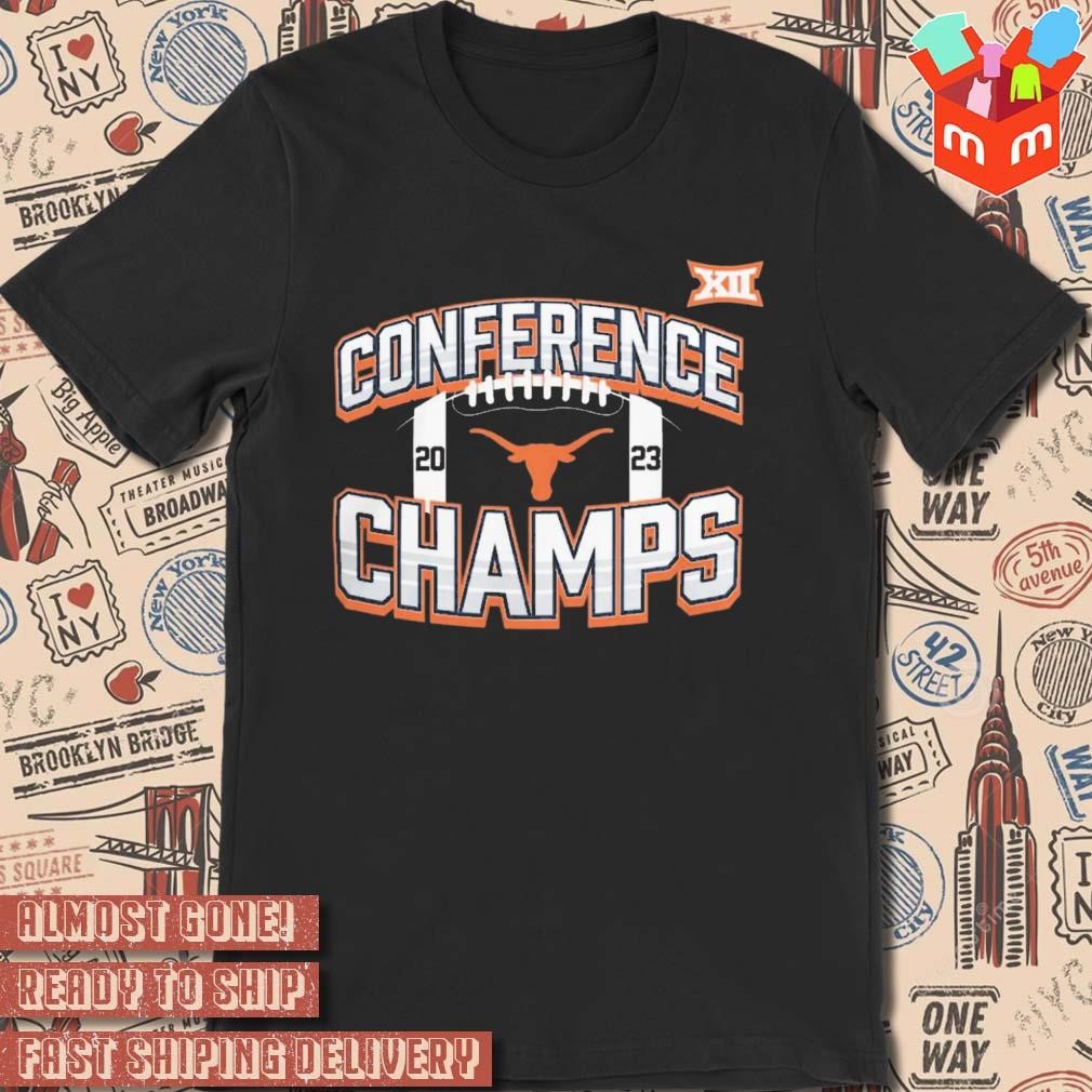 Texas Longhorns Football Big 12 Conference Champions 2023 shirt