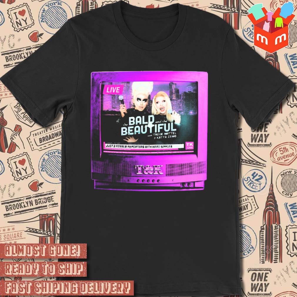 The Bald And The Beautiful News Anchor t-shirt