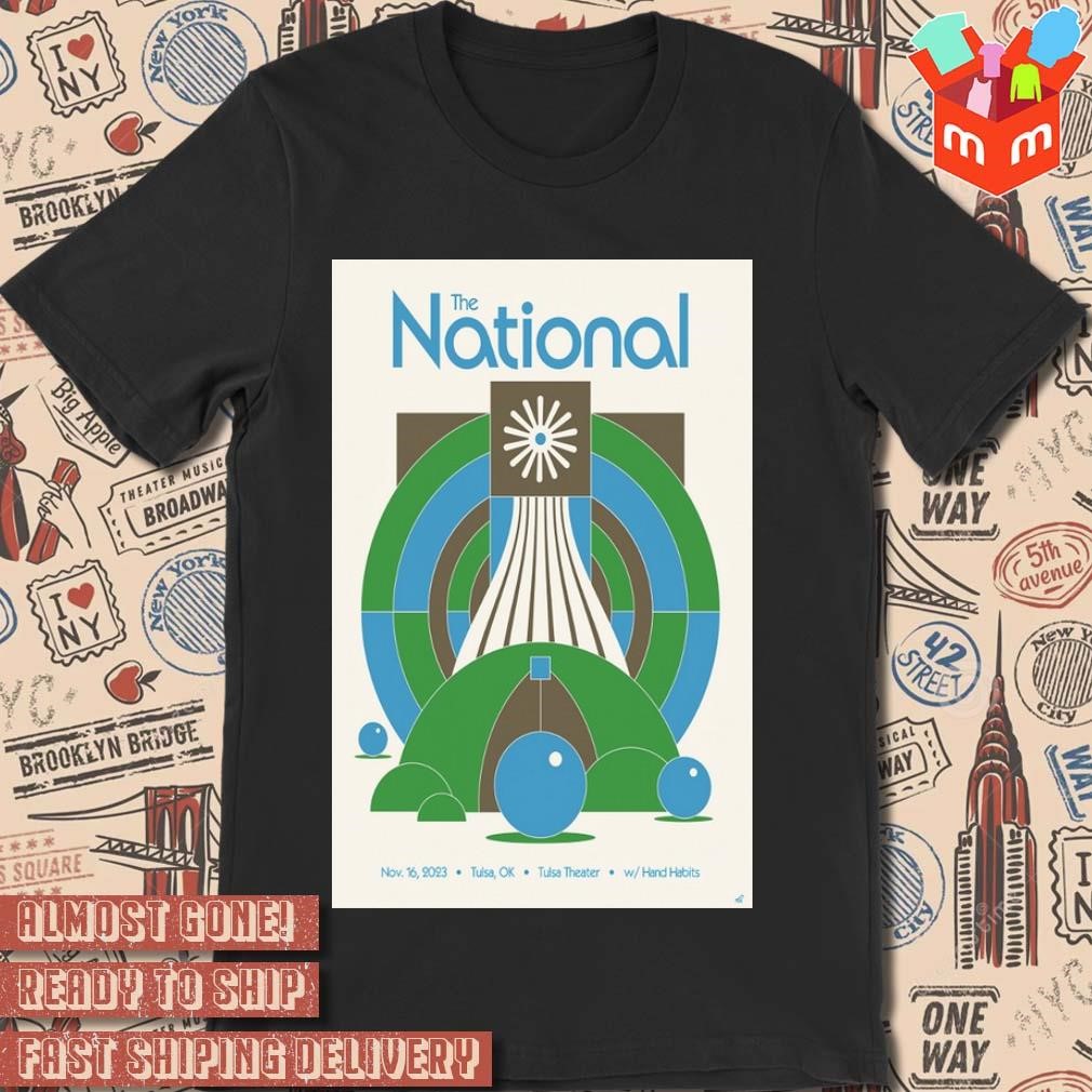 The National at the Tulsa Theater Tulsa OK Nov 16-2023 Tour poster T-shirt