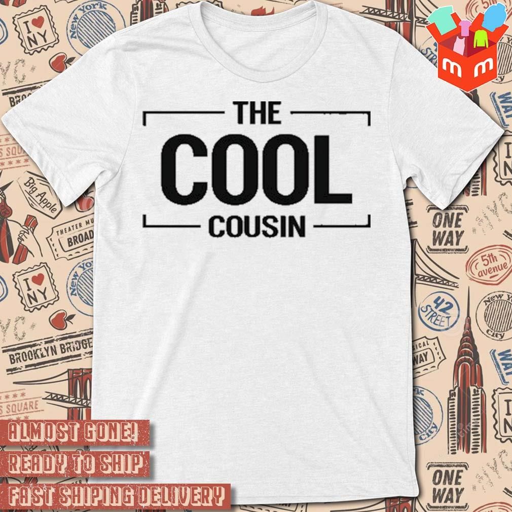 The cool cousin Mesh t-shirt