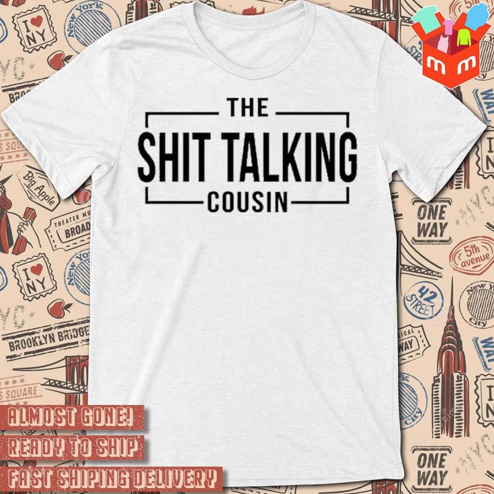 The shit talking cousin Mesh t-shirt